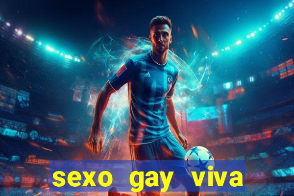 sexo gay viva local santos